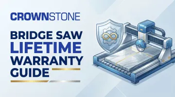 Bridge Saw Lifetime Warranty Guide