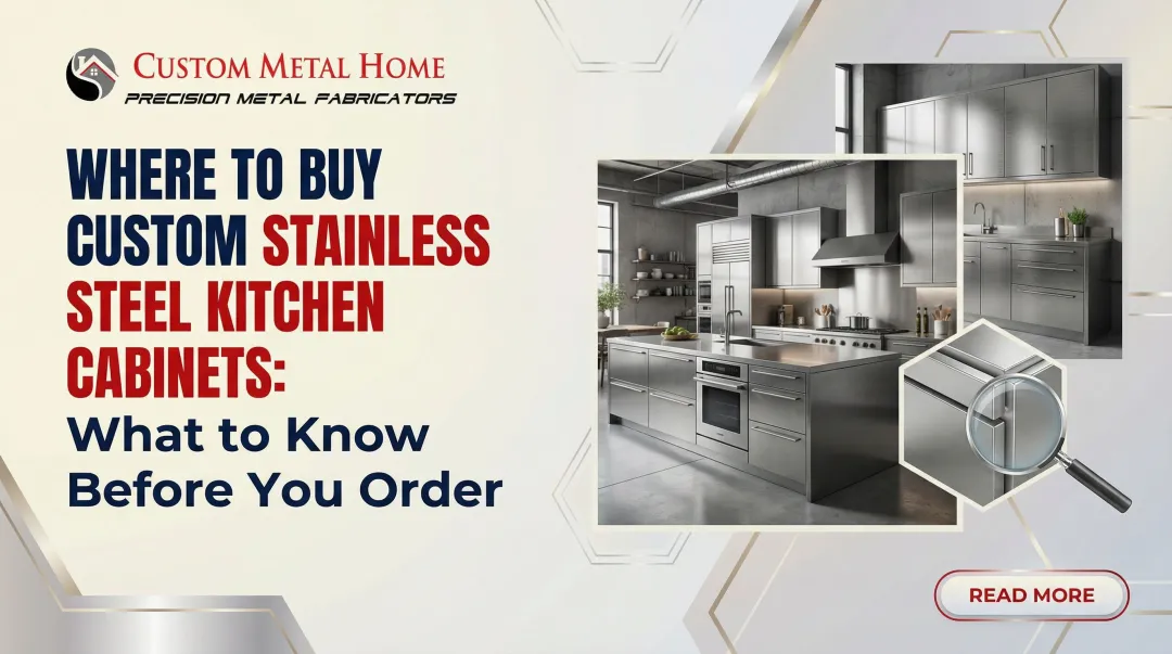 Where to Buy Custom Stainless Steel Kitchen Cabinets: What to Know Before You Order