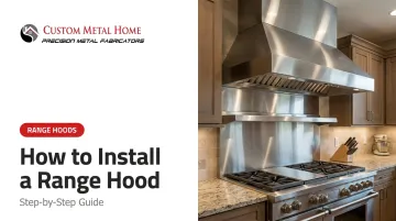 How to Install a Range Hood: Step-by-Step Guide