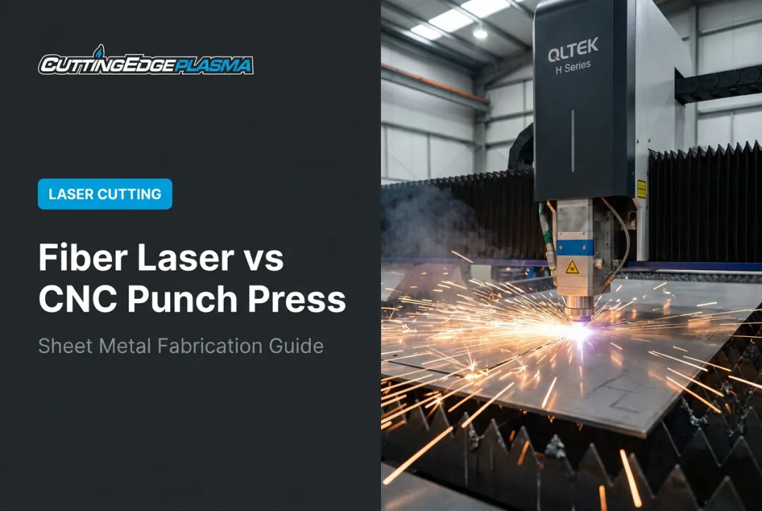 Fiber Laser vs CNC Punch Press: Sheet Metal Fabrication Guide