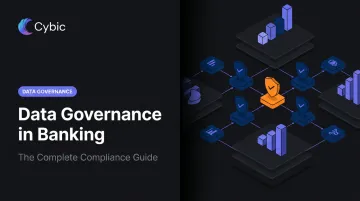 Data Governance in Banking: The Complete Compliance Guide