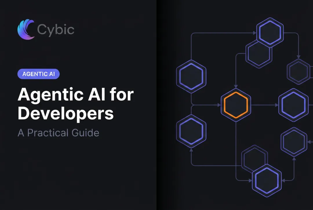 Agentic AI for Developers: A Practical Guide