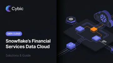 Snowflake's Financial Services Data Cloud — Solutions & Guide