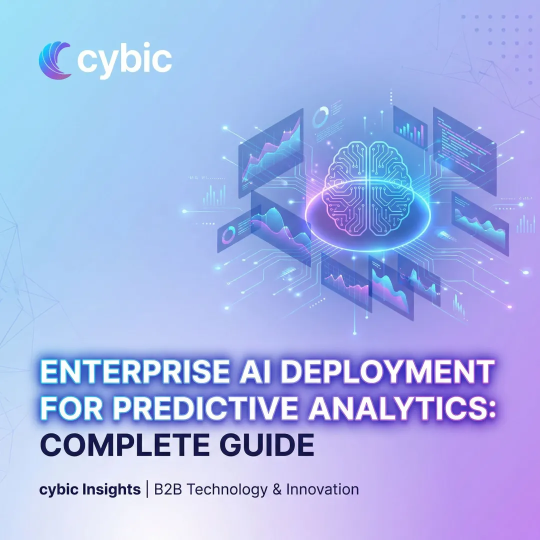 Enterprise AI Deployment for Predictive Analytics: Complete Guide