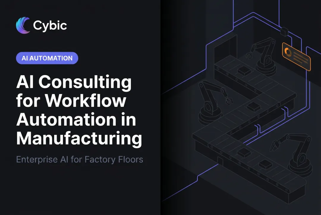 AI Consulting for Workflow Automation in Manufacturing
