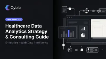 Healthcare Data Analytics Strategy & Consulting Guide