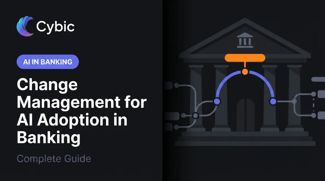 Change Management for AI Adoption in Banking: Complete Guide