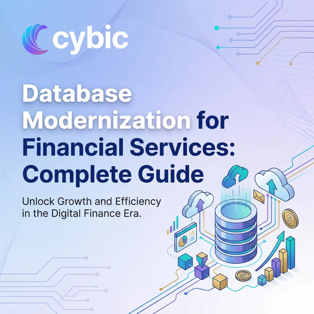 Database Modernization for Financial Services: Complete Guide