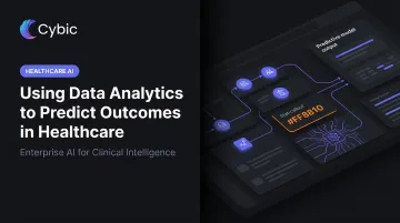Using Data Analytics to Predict Outcomes in Healthcare