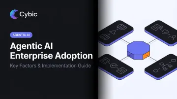 Agentic AI Enterprise Adoption: Key Factors & Implementation Guide
