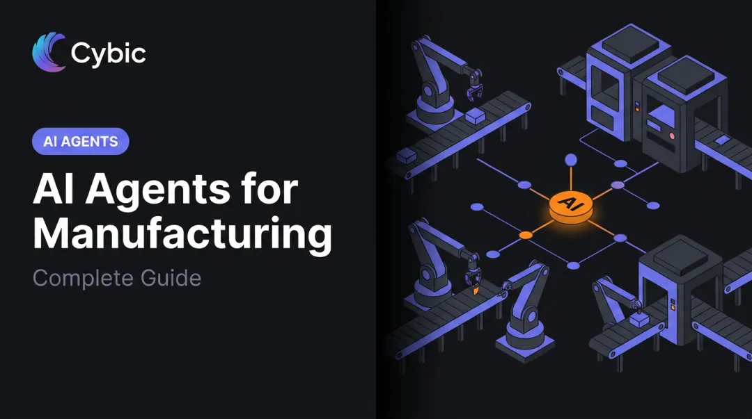 AI Agents for Manufacturing: Complete Guide