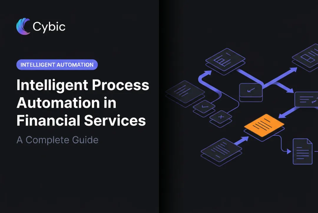 Intelligent Process Automation in Financial Services: A Complete Guide
