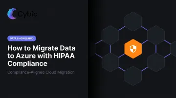 How to Migrate Data to Azure with HIPAA Compliance
