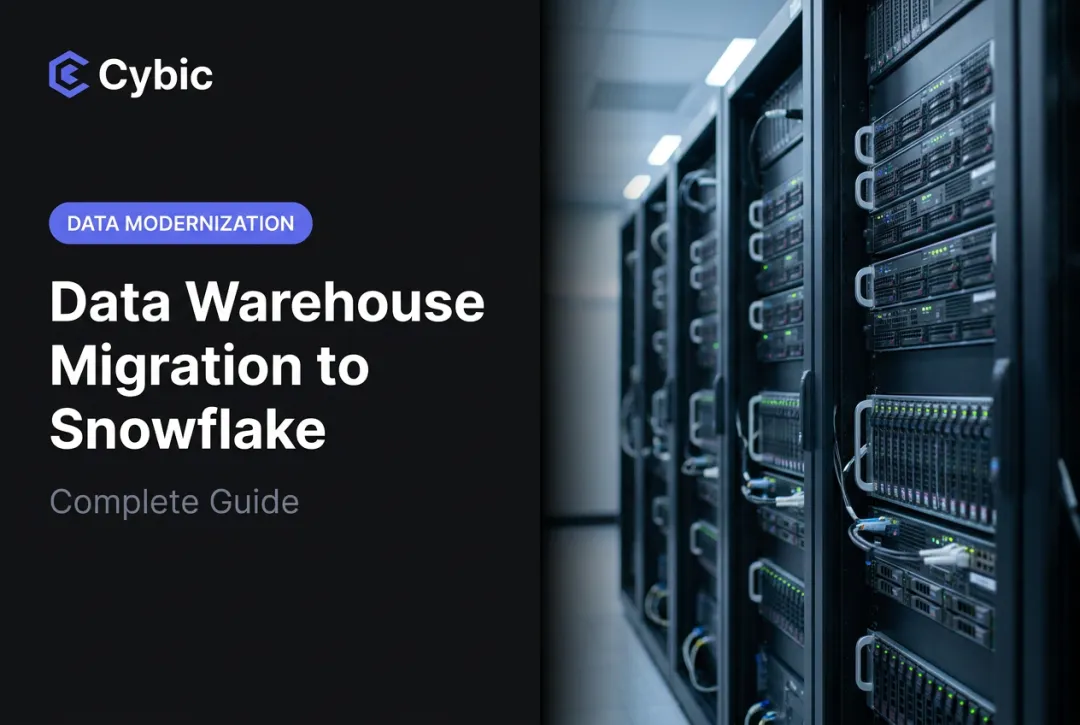 Data Warehouse Migration to Snowflake: Complete Guide