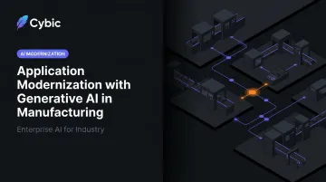 Application Modernization with Generative AI in Manufacturing