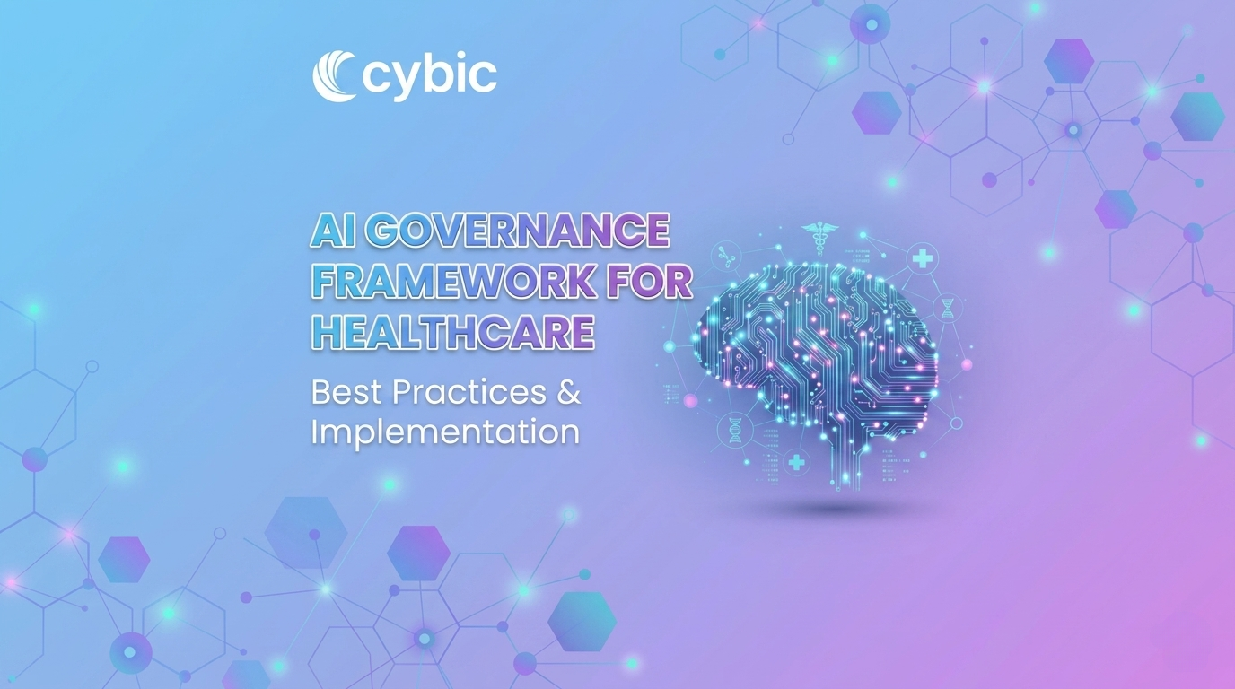AI Governance Framework for Healthcare: Best Practices & Implementation