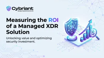 Measuring the ROI of a Managed XDR Solution
