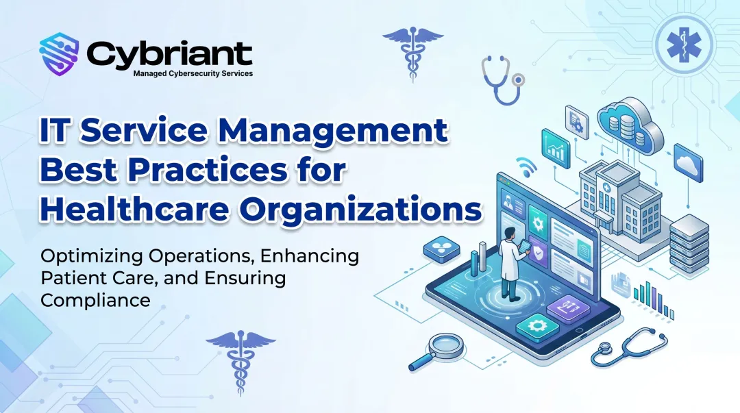 IT Service Management Best Practices for Healthcare Organizations