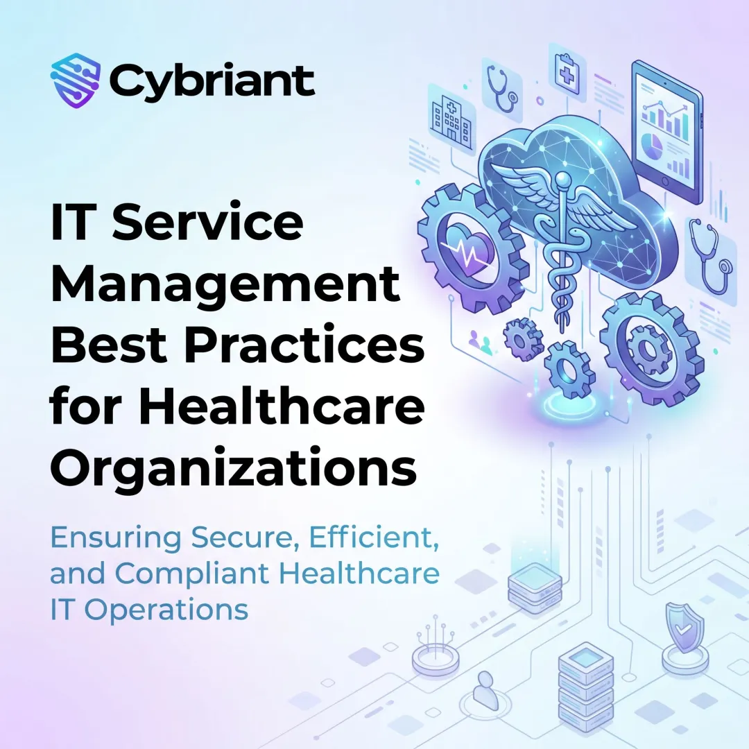 IT Service Management Best Practices for Healthcare Organizations