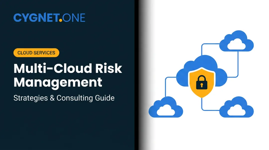 Multi-Cloud Risk Management: Strategies & Consulting Guide