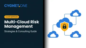 Multi-Cloud Risk Management: Strategies &amp; Consulting Guide