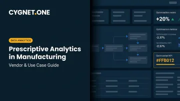 Prescriptive Analytics in Manufacturing: Vendor & Use Case Guide