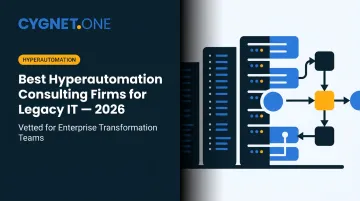 Best Hyperautomation Consulting Firms for Legacy IT — 2026