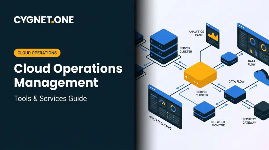 Cloud Operations Management: Tools & Services Guide