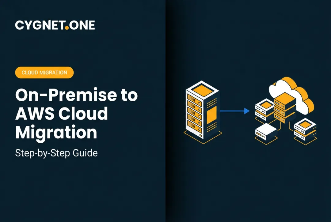 On-Premise to AWS Cloud Migration: Step-by-Step Guide