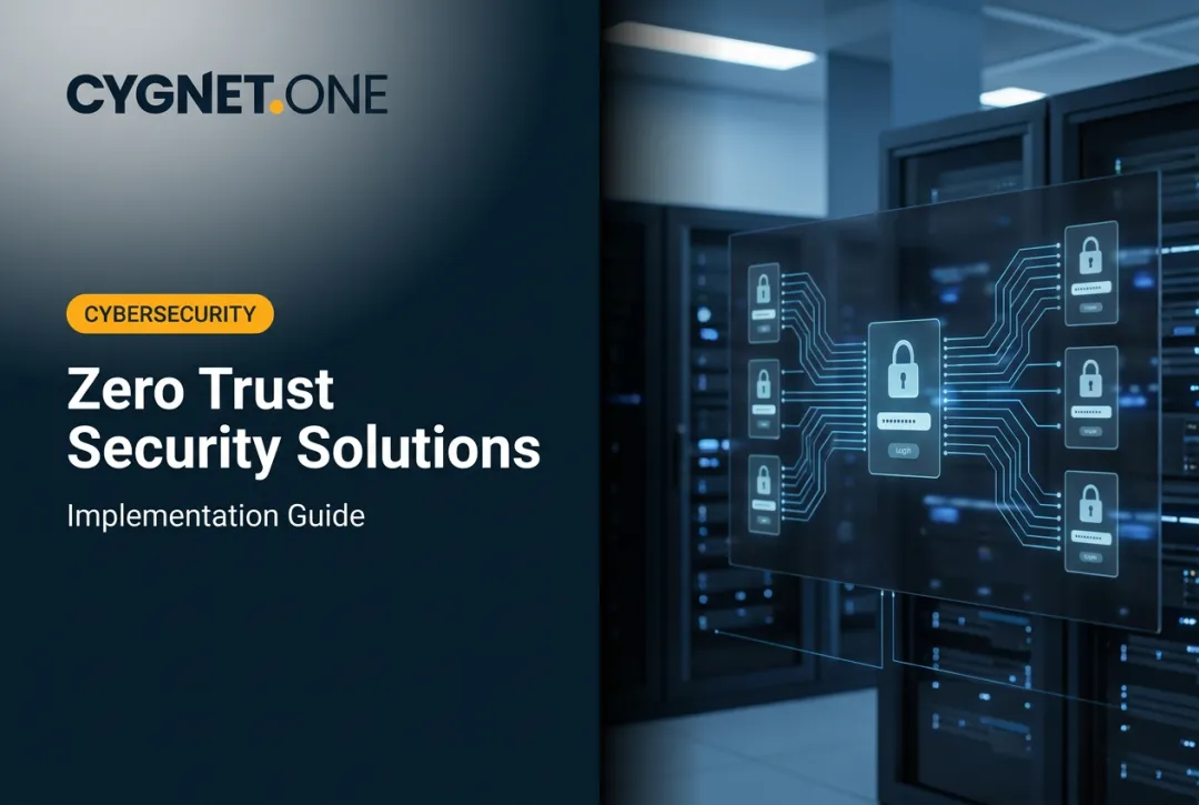 Zero Trust Security Solutions: Implementation Guide