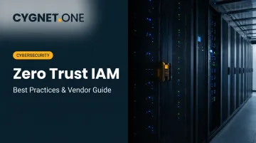 Zero Trust IAM: Best Practices &amp; Vendor Guide