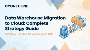 Data Warehouse Migration to Cloud: Complete Strategy Guide