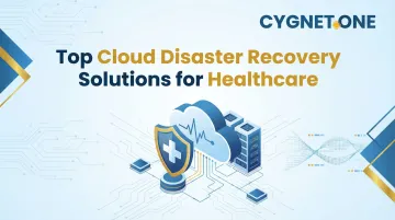 Top Cloud Disaster Recovery Solutions for Healthcare