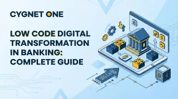 Low Code Digital Transformation in Banking: Complete Guide