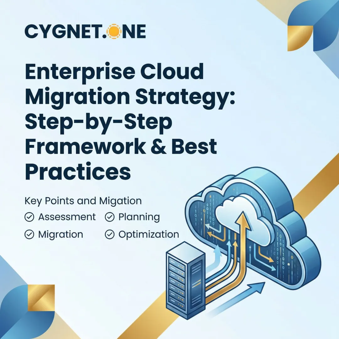 Enterprise Cloud Migration Strategy: Step-by-Step Framework & Best Practices