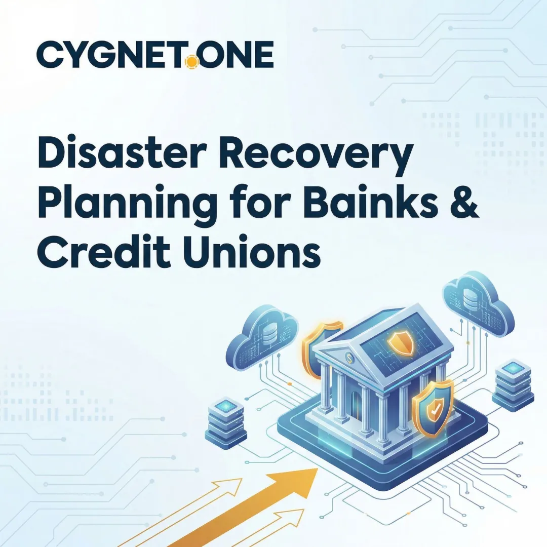 Disaster Recovery Planning for Banks & Credit Unions