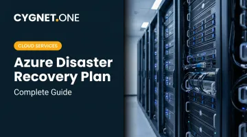 Azure Disaster Recovery Plan: Complete Guide