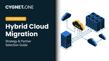 Hybrid Cloud Migration: Strategy &amp; Partner Selection Guide