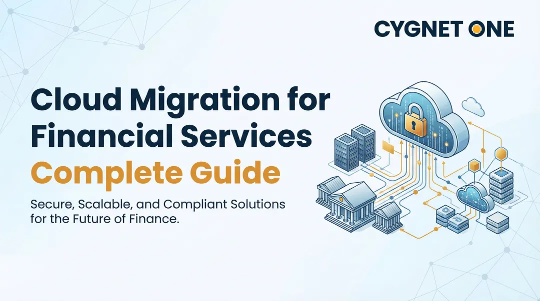 Cloud Migration for Financial Services: Complete Guide