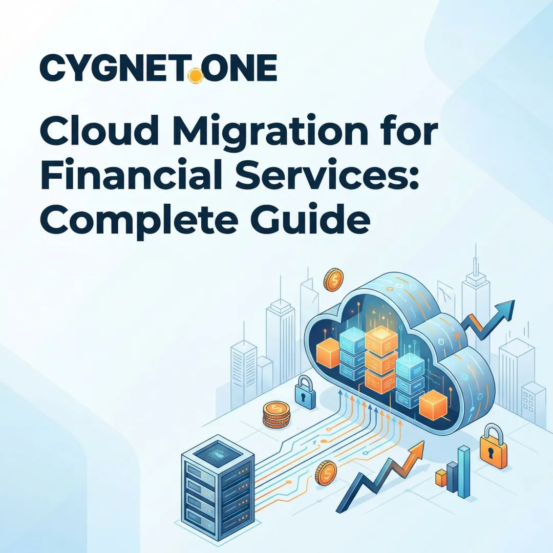 Cloud Migration for Financial Services: Complete Guide