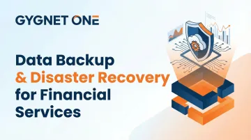 Data Backup &amp; Disaster Recovery for Financial Services