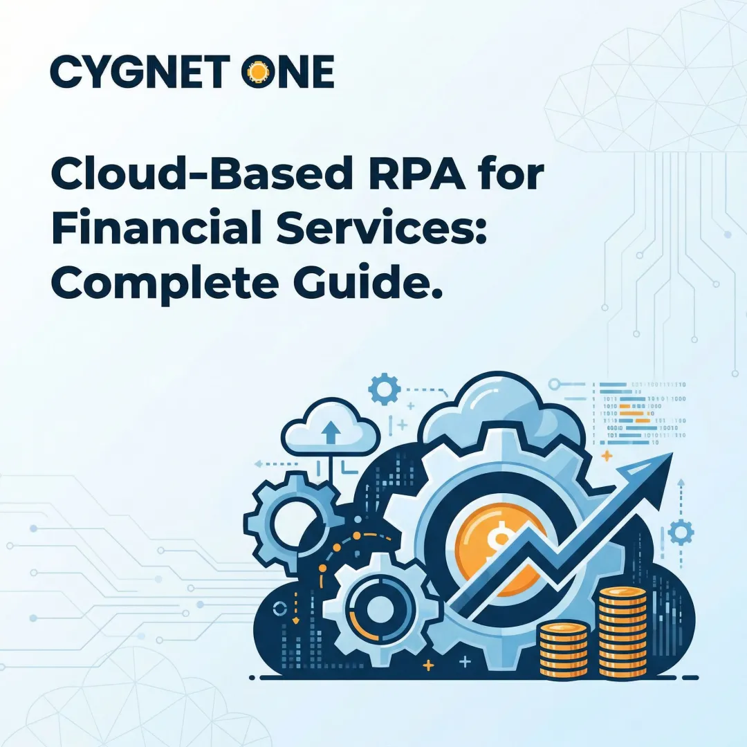 Cloud-Based RPA for Financial Services: Complete Guide