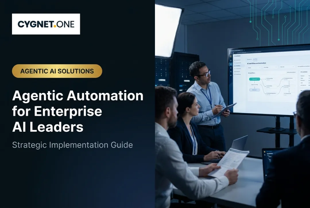 Agentic Automation for Enterprise AI Leaders: Strategic Implementation Guide
