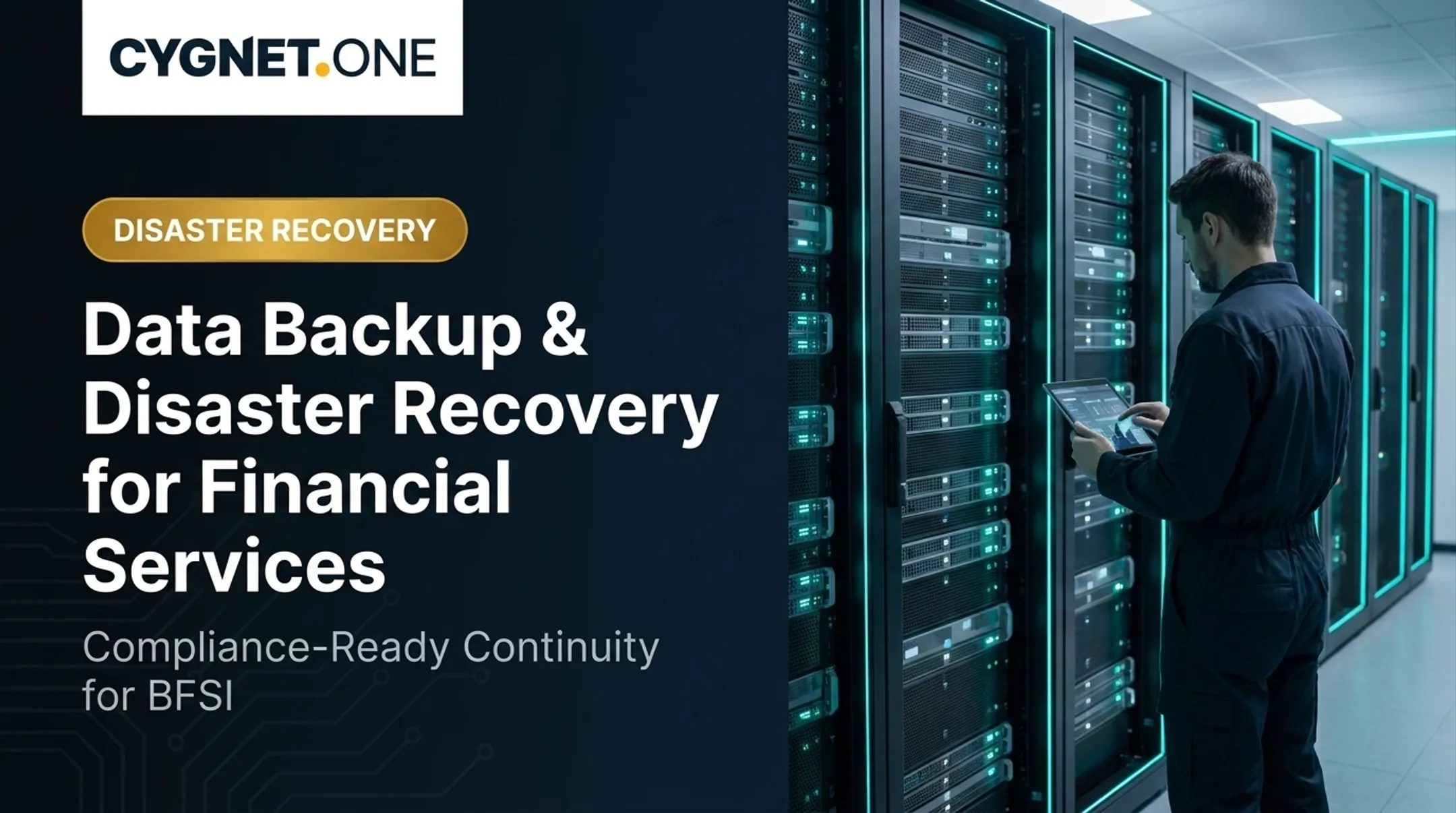 Data Backup & Disaster Recovery for Financial Services