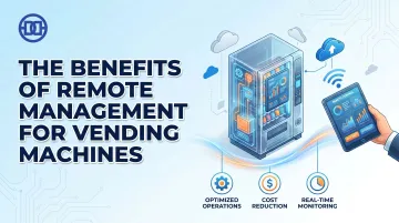 The Benefits of Remote Management for Vending Machines
