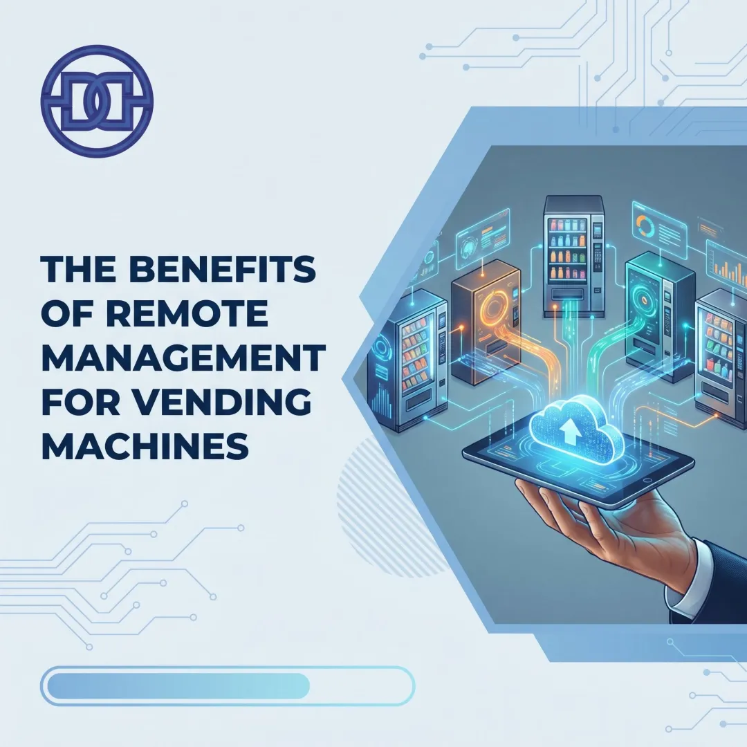The Benefits of Remote Management for Vending Machines
