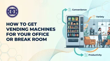 How to Get Vending Machines for Your Office or Break Room