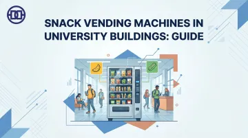 Snack Vending Machines in University Buildings: Guide
