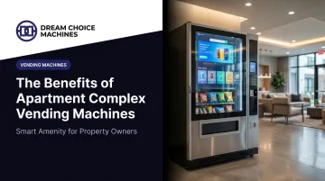 The Benefits of Apartment Complex Vending Machines