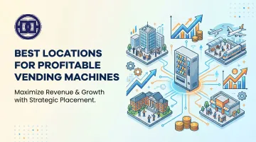 Best Locations for Profitable Vending Machines
